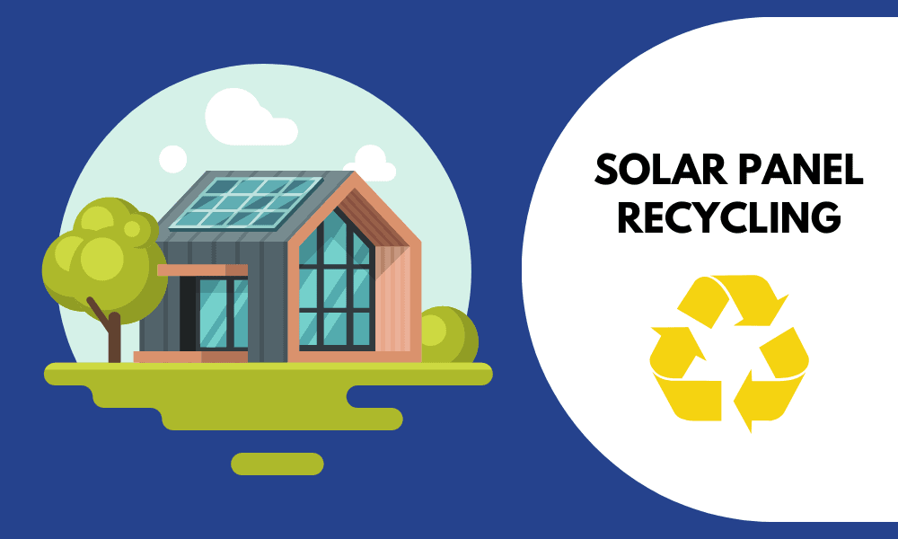 Solar Panel Recycling with image of a house next to a recycling logo
