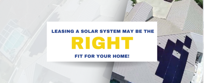 Leasing a Solar System May Be the Right Fit for Your Home